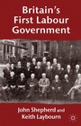 Cover: Britain's First Labour Government - Palgrave Macmillan