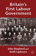 Cover: Britain's First Labour Government - Palgrave Macmillan