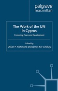 Cover: The Work of the UN in Cyprus - Palgrave Macmillan