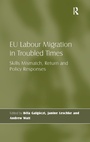 Cover: EU Labour Migration in Troubled Times - Routledge