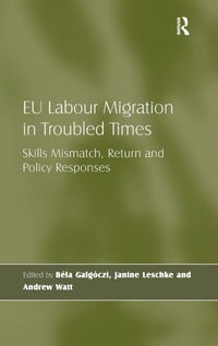 Enlarge image Cover: EU Labour Migration in Troubled Times - Routledge