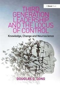 Enlarge image Cover: Third Generation Leadership and the Locus of Control - Routledge