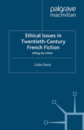 Cover: Ethical Issues in Twentieth Century French Fiction - Palgrave Macmillan
