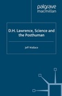 Cover: D.H. Lawrence, Science and the Posthuman - Palgrave Macmillan