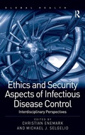 Cover: Ethics and Security Aspects of Infectious Disease Control - Routledge