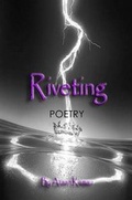 Cover: Riveting; Poetry - Lulu.com