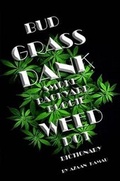 Cover: Bud, Grass, Dank, Smoke, backyard Boogie, Weed, Pot: Dictionary - Lulu.com