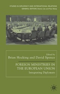 Cover: Foreign Ministries in the European Union - Palgrave Macmillan
