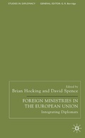Cover: Foreign Ministries in the European Union - Palgrave Macmillan
