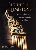 Cover: Legends in Limestone - University of Chicago Press