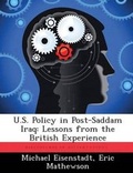 Cover: U.S. Policy in Post-Saddam Iraq - BiblioBazaar, LLC