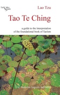 Cover: Tao Te Ching: a Guide to the Interpretation of the Foundational Book of Taoism - Lulu.com