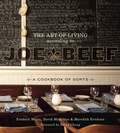 Cover: The Art of Living According to Joe Beef - Ten Speed Press