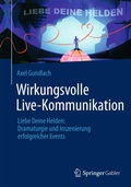 Cover: Wirkungsvolle Live-Kommunikation - Springer Gabler