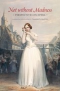 Cover: Not without Madness - University of Chicago Press