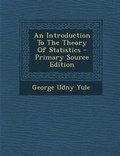 Cover: An Introduction to the Theory of Statistics - Nabu Press
