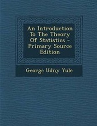 Enlarge image Cover: An Introduction to the Theory of Statistics - Nabu Press
