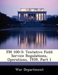 Enlarge image Cover: FM 100-5 - Bibliogov