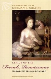 Enlarge image Cover: Lyrics of the French Renaissance - University of Chicago Press