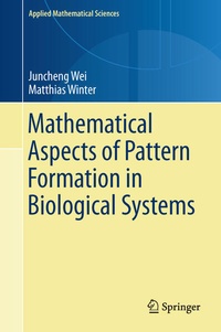 Enlarge image Cover: Mathematical Aspects of Pattern Formation in Biological Systems - Springer