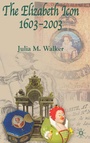 Cover: The Elizabeth Icon: 1603-2003 - Palgrave Macmillan