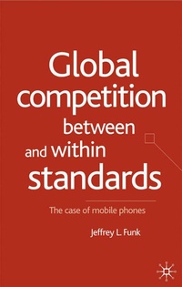 Enlarge image Cover: Global Competition Between and Within Standards - Palgrave Macmillan