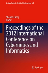 Enlarge image Cover: Proceedings of the 2012 International Conference on Cybernetics and Informatics - Springer