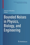 Cover: Bounded Noises in Physics, Biology, and Engineering - Birkhauser Boston Inc