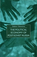 Cover: The Political Economy of Post-Soviet Russia - Palgrave Macmillan