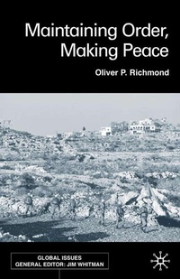 Enlarge image Cover: Maintaining Order, Making Peace - Palgrave Macmillan