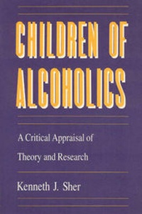 Enlarge image Cover: Children of Alcoholics - University of Chicago Press