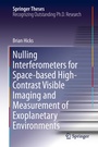 Cover: Nulling Interferometers for Space-based High-Contrast Visible Imaging and Measurement of Exoplanetary Environments - Springer