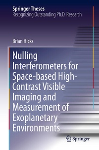 Enlarge image Cover: Nulling Interferometers for Space-based High-Contrast Visible Imaging and Measurement of Exoplanetary Environments - Springer