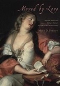 Cover: Moved by Love - University of Chicago Press