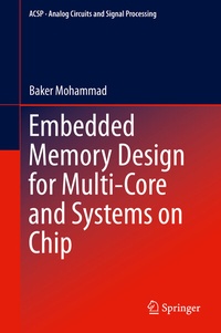 Abbildung von: Embedded Memory Design for Multi-Core and Systems on Chip - Springer