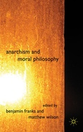 Cover: Anarchism and Moral Philosophy - Palgrave Macmillan