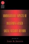 Cover: Administrative Aspects of Investment-Based Social Security Reform - University of Chicago Press