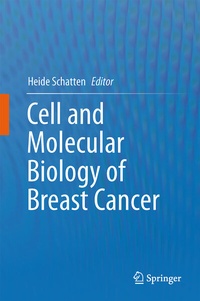Abbildung von: Cell and Molecular Biology of Breast Cancer - Humana Press Inc.