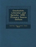 Cover: Geschichte, Literatur Und Sprache, 1898 - Primary Source Edition - Nabu Press