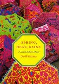 Abbildung von: Spring, Heat, Rains - University of Chicago Press