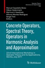 Cover: Concrete Operators, Spectral Theory, Operators in Harmonic Analysis and Approximation - Birkhäuser