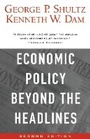 Cover: Economic Policy Beyond the Headlines - University of Chicago Press