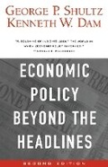 Cover: Economic Policy Beyond the Headlines - University of Chicago Press