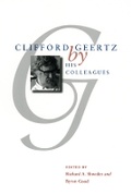 Cover: Clifford Geertz by His Colleagues - University of Chicago Press