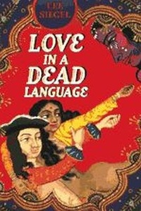 Abbildung von: Love in a Dead Language - University of Chicago Press