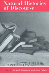 Enlarge image Cover: Natural Histories of Discourse - University of Chicago Press