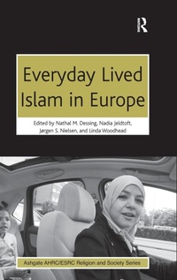 Abbildung von: Everyday Lived Islam in Europe - Routledge