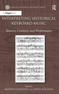 Cover: Interpreting Historical Keyboard Music - Routledge
