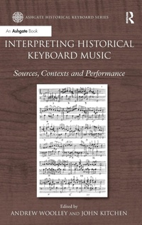 Abbildung von: Interpreting Historical Keyboard Music - Routledge