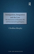Cover: Immigration, Integration and the Law - Routledge